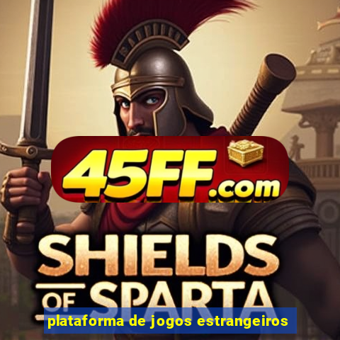 plataforma de jogos estrangeiros
